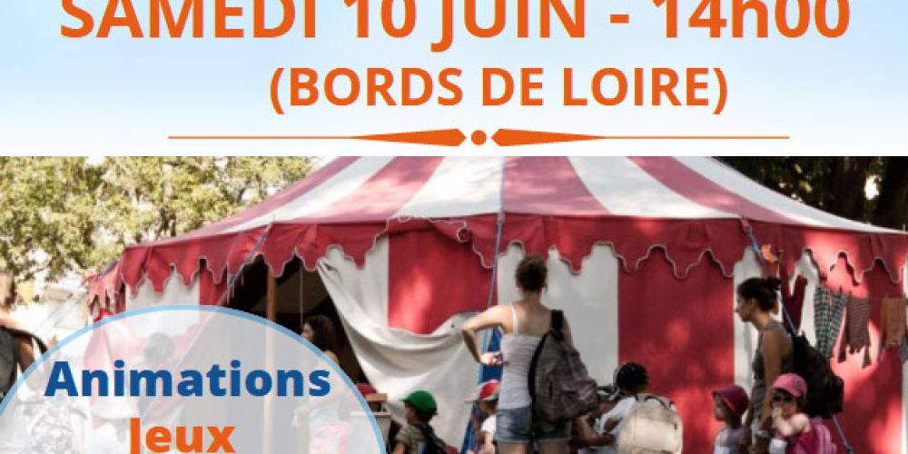 Fête de l’été samedi 10 juin à 14h Bords de Loire