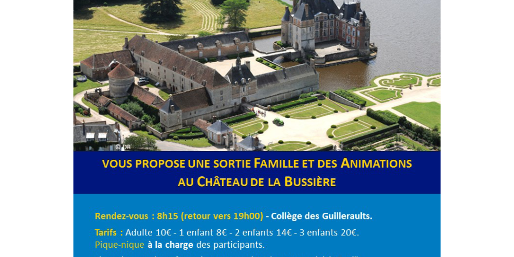 Sortie au Château de la Bussière le 19 septembre