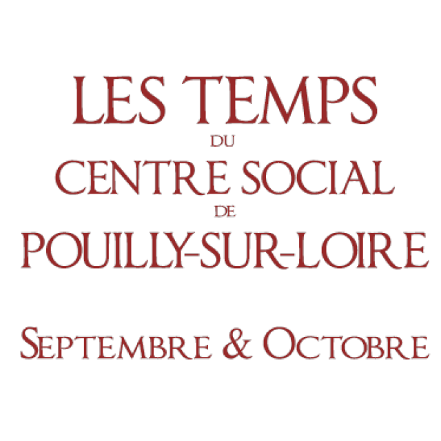 Les temps du Centre Social : Septembre &#8211; Octobre 2023