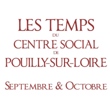 Les temps du Centre Social : Septembre – Octobre 2023