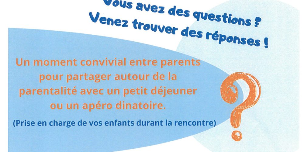 Pti&rsquo;dej – apéro des parents